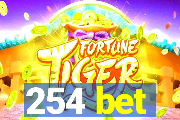 254 bet